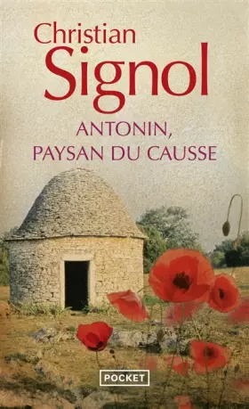 Couverture du produit · Antonin, paysan du Causse 1897-1974