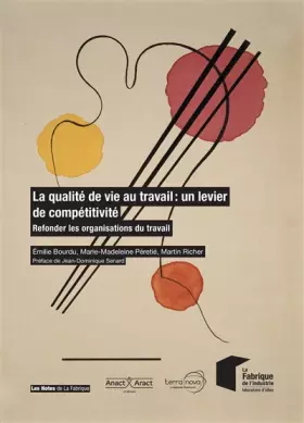 Couverture du produit · La qualité de vie au travail : un levier de compétitivité: Refonder les organisations du travail