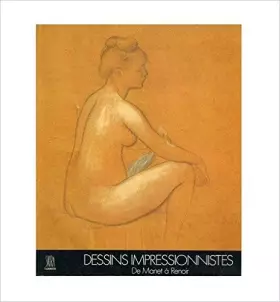 Couverture du produit · Dessins impressionnistes de Manet à Renoir