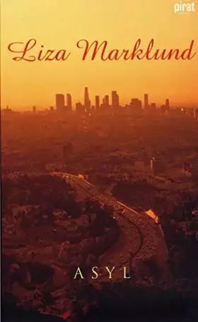 Couverture du produit · Asyl (av Liza Marklund) [Imported] [Paperback] (Swedish)