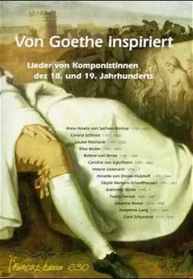 Couverture du produit · Von Goethe inspiriert: Lieder von Komponistinnen des 18. und 19. Jahrhunderts