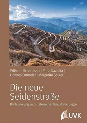 Couverture du produit · Die neue Seidenstraße. Digitalisierung und strategische Herausforderungen
