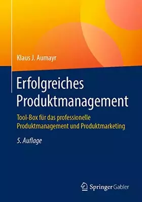 Couverture du produit · Erfolgreiches Produktmanagement: Tool-Box für das professionelle Produktmanagement und Produktmarketing