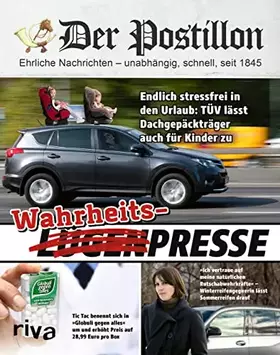 Couverture du produit · Der Postillon: Wahrheitspresse. Das Jahrbuch des Online-Satire-Magazins