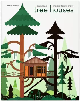 Couverture du produit · Tree Houses. Fairy Tale Castles in the Air