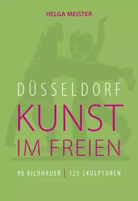 Couverture du produit · Düsseldorf: Kunst im Freien