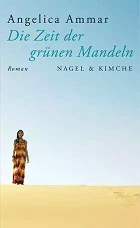 Couverture du produit · Die Zeit der grünen Mandeln: Roman