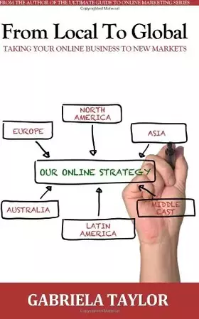 Couverture du produit · From Local To Global: Taking Your Online Business To New Markets