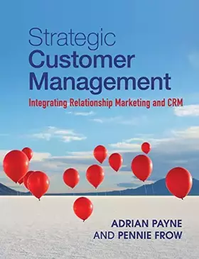 Couverture du produit · Strategic Customer Management: Integrating Relationship Marketing and CRM