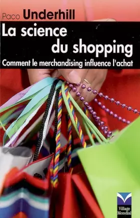 Couverture du produit · La Science du shopping: Comment le merchandising influence l'achat