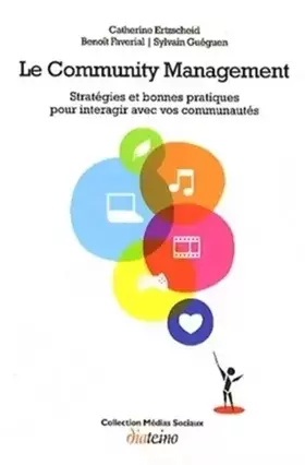 Couverture du produit · Le Community Management - Stratégies et bonnes pratiques pour interagir avec vos communautés