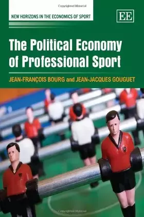 Couverture du produit · The Political Economy of Professional Sport (New Horizons in the Economics of Sport series)