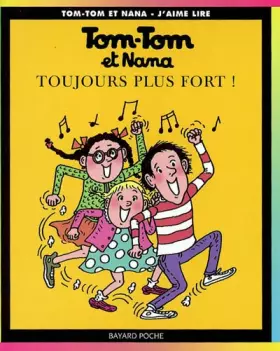 Couverture du produit · Tom-Tom et Nana, numéro 29 : Toujours plus fort !