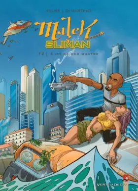 Couverture du produit · Malek Sliman, tome 2 : A un de ces quatre