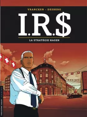 Couverture du produit · I.R.$., tome 2 : La Stratégie Hagen