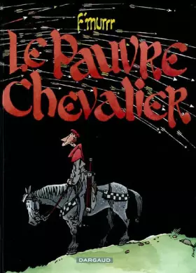 Couverture du produit · Le Pauvre chevalier - tome 0 - Pauvre chevalier (Le)
