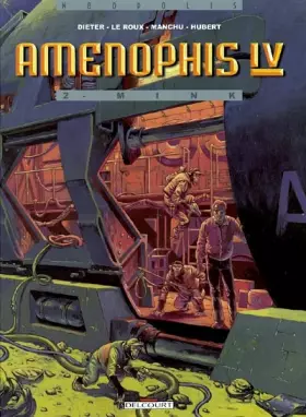 Couverture du produit · Aménophis IV, tome 2 : Mink