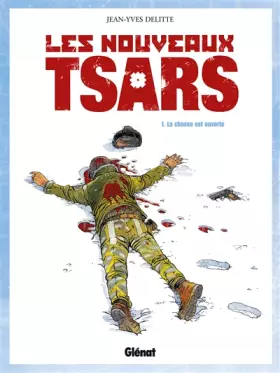 Couverture du produit · Les nouveaux tsars, Tome 1 : La Chasse est ouverte