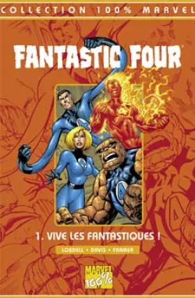 Couverture du produit · Fantastic Four T01 Vive Les Fantastiques