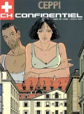 Couverture du produit · CH Confidentiel - tome 3 - Nom de code : Mata-Hari