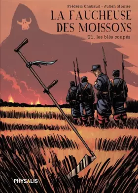 Couverture du produit · La faucheuse des moissons, Tome 1 : Les blés coupés