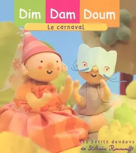 Couverture du produit · Dim Dam Doum : Le carnaval