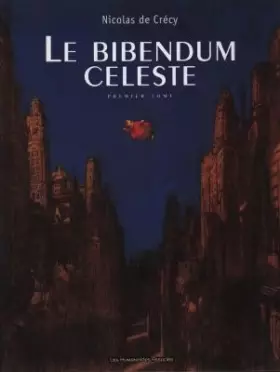 Couverture du produit · Le Bibendum céleste, Tome 1 :