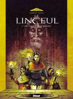 Couverture du produit · Le Linceul, Tome 1 : Les Ombres de la Relique