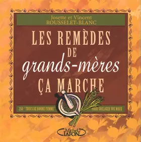 Couverture du produit · Les remèdes de grands-mères, ça marche
