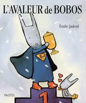 Couverture du produit · L'avaleur de bobos