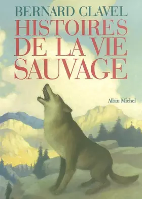 Couverture du produit · Histoires de la vie sauvage
