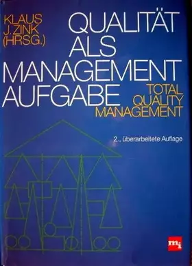 Couverture du produit · Qualität als Managementaufgabe. Total quality management