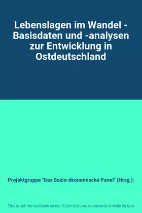 Couverture du produit · Lebenslagen im Wandel - Basisdaten und -analysen zur Entwicklung in Ostdeutschland