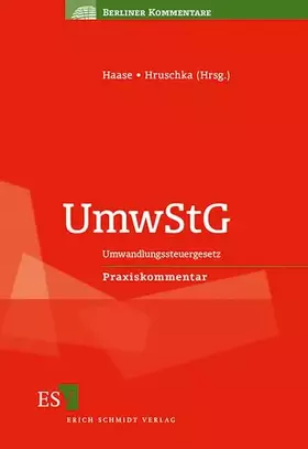 Couverture du produit · UmwStG: Umwandlungssteuergesetz Praxiskommentar (Berliner Kommentare)