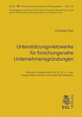 Couverture du produit · Unterstützungsnetzwerke für forschungsnahe Unternehmensgründungen: Diss. Mit e. Geleitw. v. August-Wilhelm Scheer (FGF Entrepre