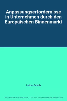 Couverture du produit · Anpassungserfordernisse in Unternehmen durch den Europäischen Binnenmarkt