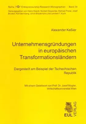 Couverture du produit · Unternehmensgründungen in europäischen Transformationsländern: Dargestellt am Beispiel der Tschechischen Republik: Dargestellt 