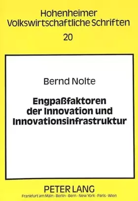 Couverture du produit · Engpaßfaktoren der Innovation und Innovationsinfrastruktur: Eine theoretische und empirische Analyse für ländliche Wirtschaftsr