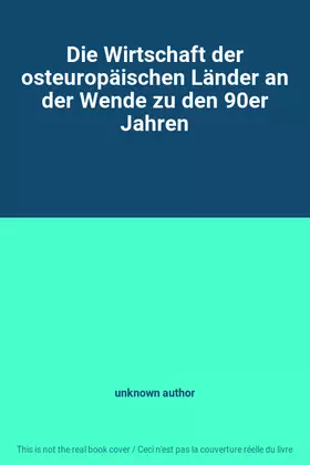 Couverture du produit · Die Wirtschaft der osteuropäischen Länder an der Wende zu den 90er Jahren