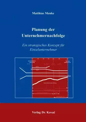 Couverture du produit · Planung der Unternehmernachfolge . Ein strageschis Konzept für Einzelunternehmer: Ein strategisches Konzept für Einzelunternehm