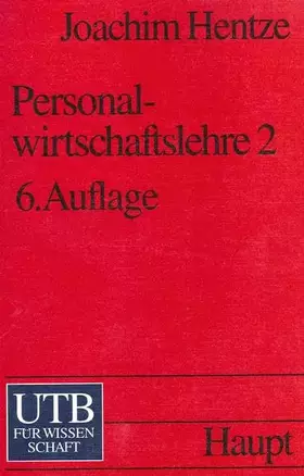 Couverture du produit · Personalwirtschaftslehre, Teil 2: Personalerhaltung und Leistungsstimulation, Personalfreistellung, Personalinformationswirtsch