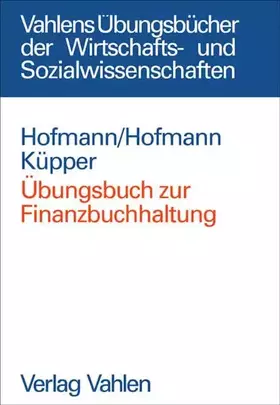 Couverture du produit · Übungsbuch zur Finanzbuchhaltung (Vahlens Übungsbücher der Wirtschafts- und Sozialwissenschaften)