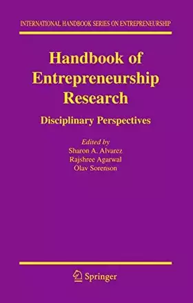 Couverture du produit · Handbook of Entrepreneurship Research: Disciplinary Perspectives (International Handbook Series on Entrepreneurship, 2)