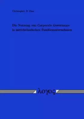 Couverture du produit · Die Nutzung von Corporate Governance in mittelständischen Familienunternehmen