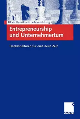Couverture du produit · Entrepreneurship und Unternehmertum: Denkstrukturen für eine neue Zeit