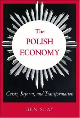 Couverture du produit · The Polish Economy: Crisis, Reform, and Transformation (Princeton Legacy Library)