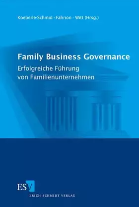 Couverture du produit · Family Business Governance: Erfolgreiche Führung von Familienunternehmen