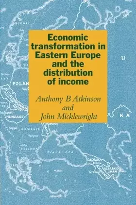 Couverture du produit · Economic Transformation in Eastern Europe and the Distribution of Income