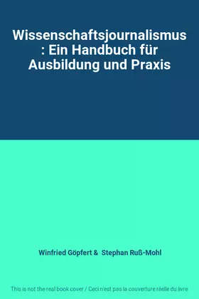 Couverture du produit · Wissenschaftsjournalismus: Ein Handbuch für Ausbildung und Praxis