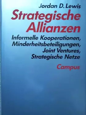 Couverture du produit · Strategische Allianzen: Informelle Kooperationen, Minderheitsbeteiligungen, Joint Ventures, Strategische Netze